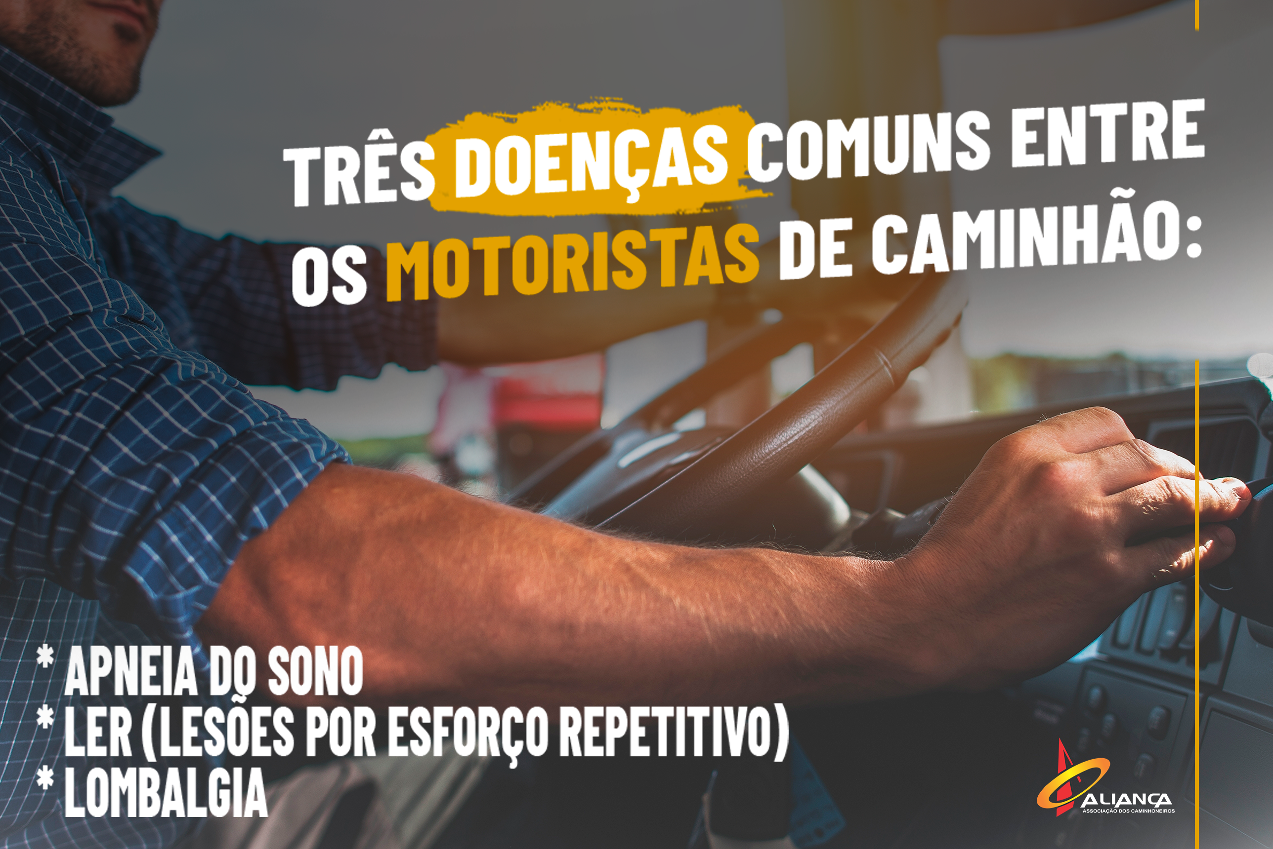 Três doenças comuns entre os motoristas de caminhão